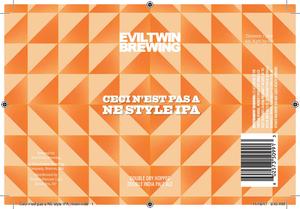 Evil Twin Brewing Ceci N'est Pas A Ne Style IPA