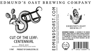 Edmund's Oast Brewing Co. Cut Of The Leaf: Centennial