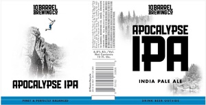 10 Barrel Brewing Co. Apocalypse IPA