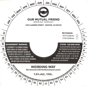 Weirding Way Ale Brewed With Brettanomyces Yeast November 2017