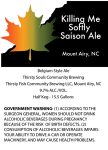 Killing Me Softly Saison Ale December 2017