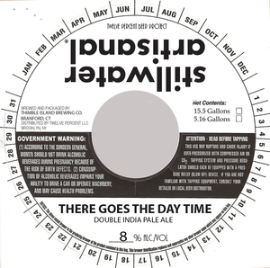 Stillwater Artisanal There Goes The Day Time December 2017