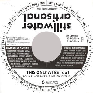 Stillwater Artisanal This Only A Test 001