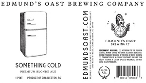 Edmund's Oast Brewing Co. Something Cold