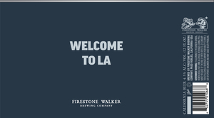 Firestone Walker Brewing Company Welcome To La