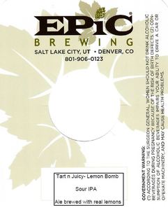 Epic Brewing Tart N Juicy- Lemon Bomb