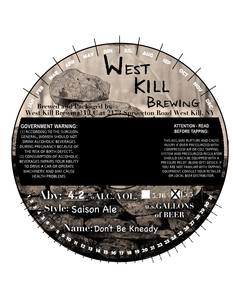 West Kill Brewing Don't Be Kneady January 2020