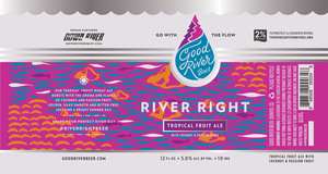 Good River Beer River Right Tropical Fruit Ale