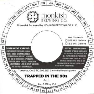 Monkish Brewing Co. LLC Trapped In The 90s