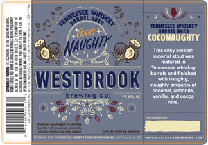 Westbrook Brewing Co Tennessee Whiskey Barrel Aged Coconaughty February 2020