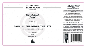 Silver Moon Brewing Comin' Through The Rye Rye Barrel-aged Scotch Ale February 2020
