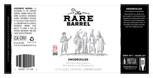 The Rare Barrel Ensorcelled