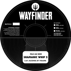 Wayfinder Beer Shamanic Whip 2 February 2020