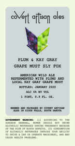 Covert Artisan Ales Plum & Kay Gray Grape Must Sly Fox February 2020