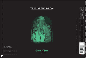 Trve Brewing Company Tunnel Of Trees India Pale Ale February 2020