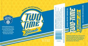 Two Time Blonde Ale February 2020