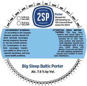 2sp Brewing Company Big Sleep Baltic Porter February 2020