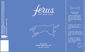 Ferus Artisan Ales Play Dead Double India Pale Ale