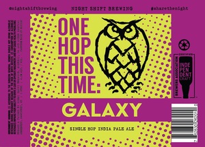 One Hop This Time: Galaxy Single Hop India Pale Ale February 2020