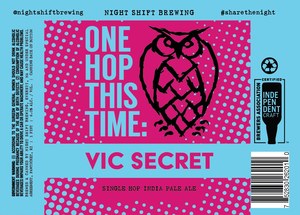 One Hop This Time: Vic Secret Single Hop India Pale Ale