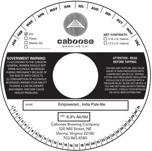 Caboose Brewing Company Empowered., India Pale Ale February 2020