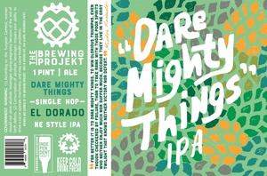 Dare Mighty Things Single Hop El Dorado February 2020