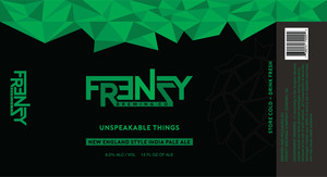 Frenzy Brewing Co. Unspeakable Things March 2020