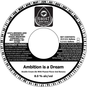 Ghost Brewing Company Ambition Is A Dream