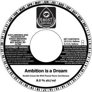 Ghost Brewing Company Ambition Is A Dream