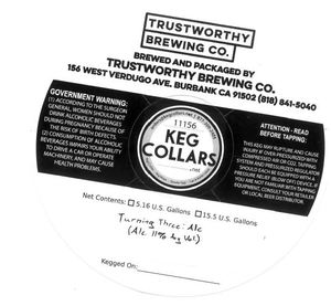 Trustworthy Brewing Co Turning Three