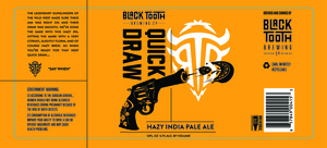 Quick Draw Hazy India Pale Ale February 2020