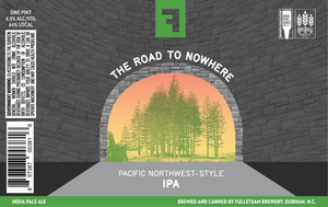 Fullsteam Brewery The Road To Nowhere