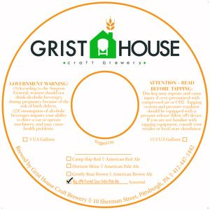 Grist House Craft Brewery Big Sipa Fruited Sour India Pale Ale