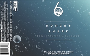 Six Bridges Brewing Hungry Shark Ddh Citra India Pale Ale