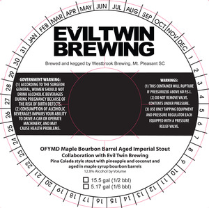 Evil Twin Brewing / Westbrook Brewing Co Ofymd Maple Bourbon Barrel Aged Imperial Maple Stout February 2020