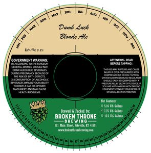 Dumb Luck Blonde Ale 