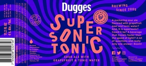 Dugges Supersonic Tonic March 2020