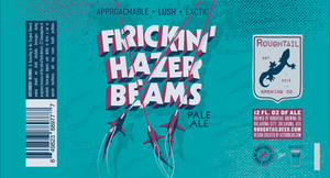 Roughtail Brewing Co. Frickin' Hazer Beams March 2020