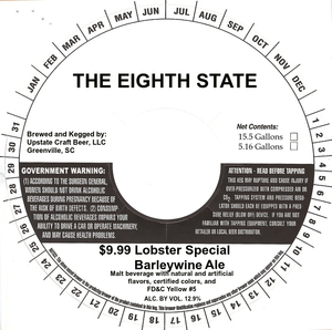 The Eighth State $9.99 Lobster Special Barleywine Ale