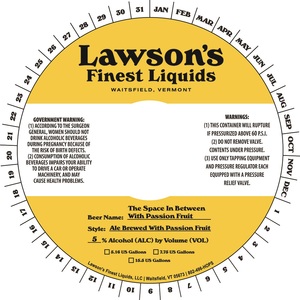 Lawson's Finest Liquids The Space In Between With Passion Fruit