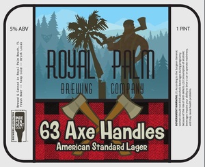 Royal Palm Brewing Company 63 Axe Handles American Standard Lager