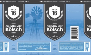 Take 16 Brewing Company Country Mile KÖlsch Style Ale March 2020
