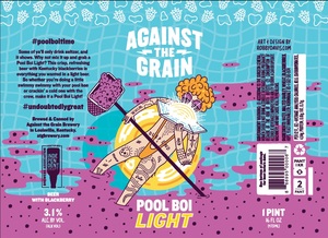 Against The Grain Pool Boi Light