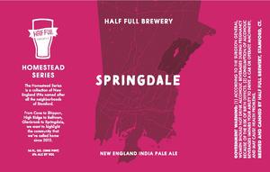 Half Full Brewery Springdale New England India Pale Ale