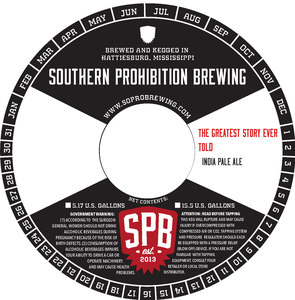 Southern Prohibition Brewing The Greatest Story Ever Told