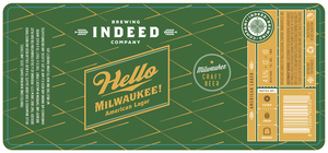 Indeed Brewing Company Hello Milwaukee