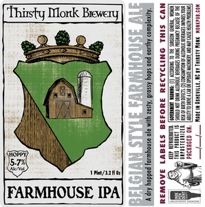 Thirsty Monk Farmhouse IPA March 2020