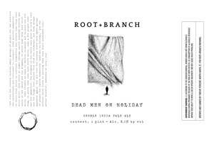 Root + Branch Dead Men On Holiday