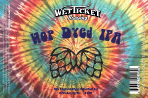 Wet Ticket Brewing Hop Dyed IPA