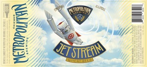Metropolitan Brewing Jet Stream Wheat Beer March 2020